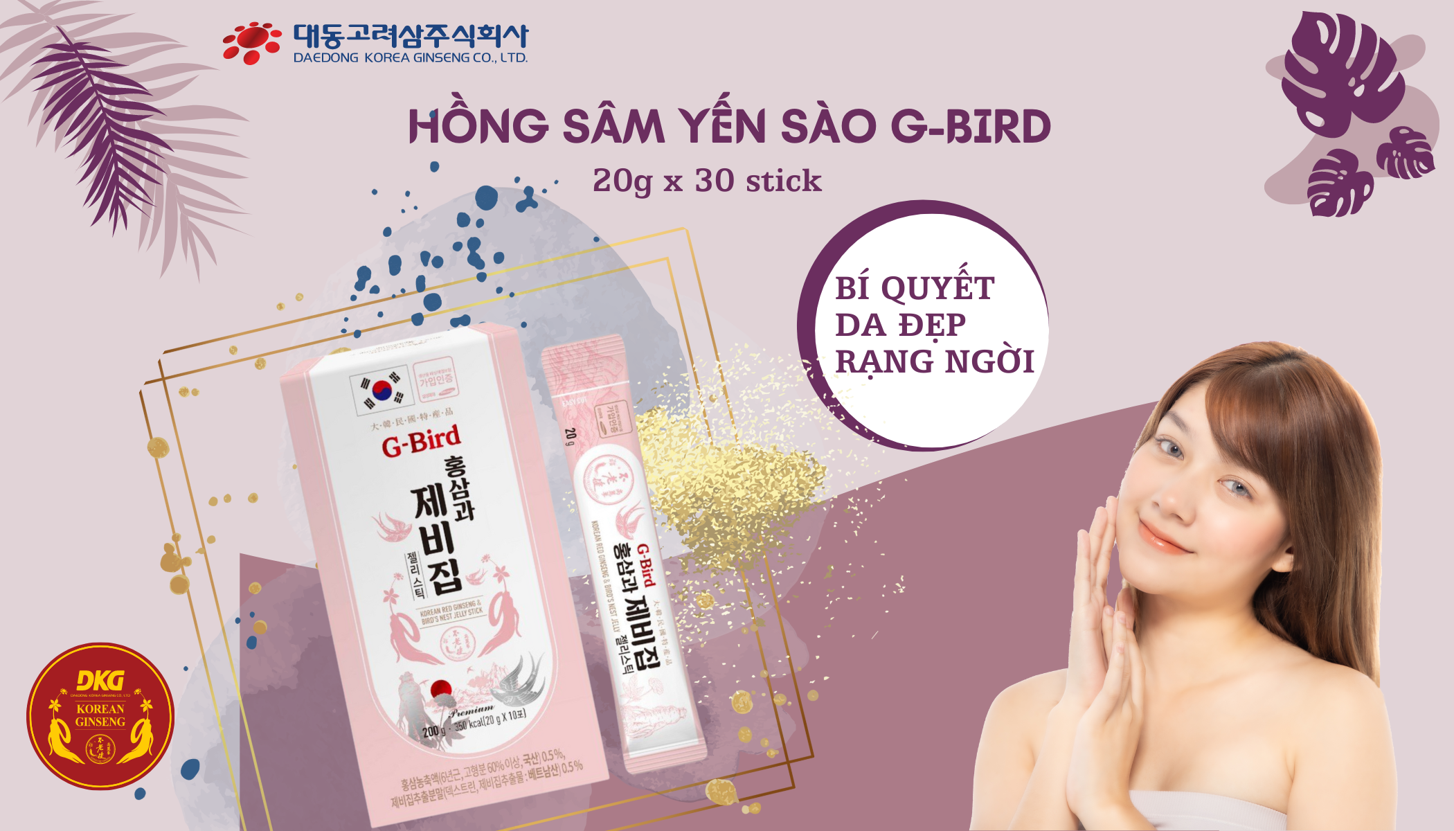 Hồng sâm yến sào G-BIRD: Sức sống căng tràn, tuổi thanh xuân bất tận