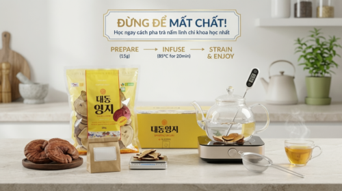 Cách nấu nấm linh chi để giữ trọn 100% tác dụng của linh chi Hàn Quốc